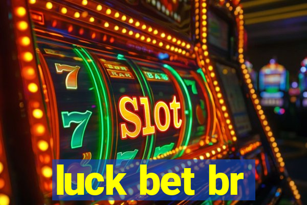 luck bet br