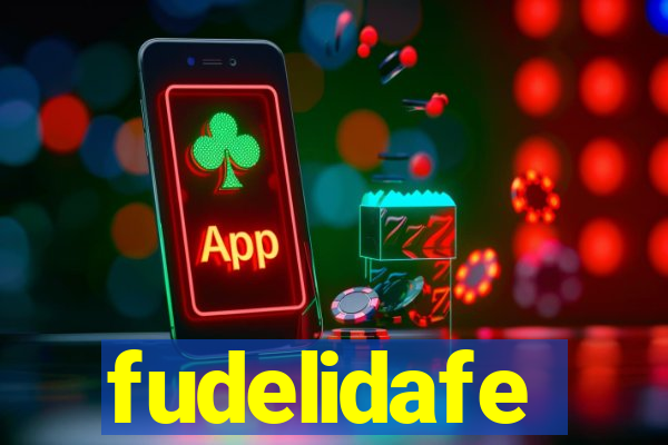 fudelidafe