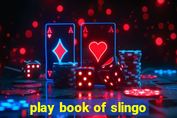 play book of slingo