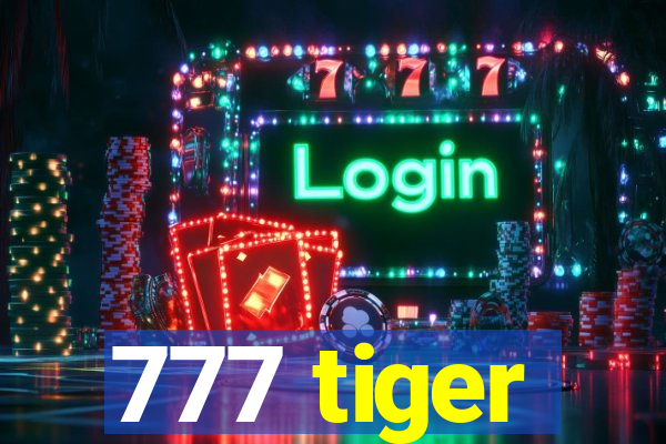 777 tiger