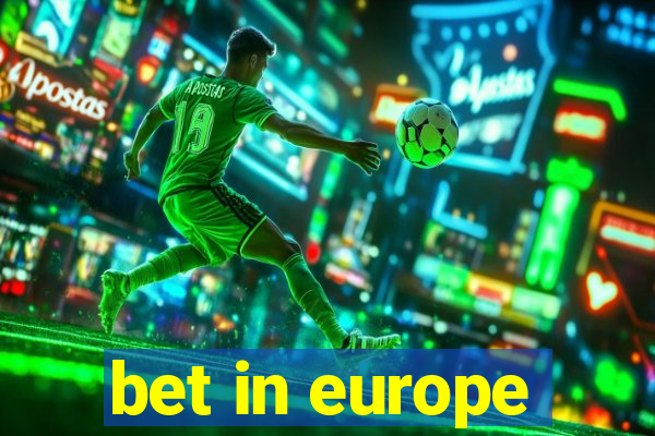 bet in europe