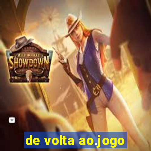 de volta ao.jogo