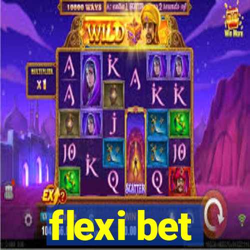 flexi bet