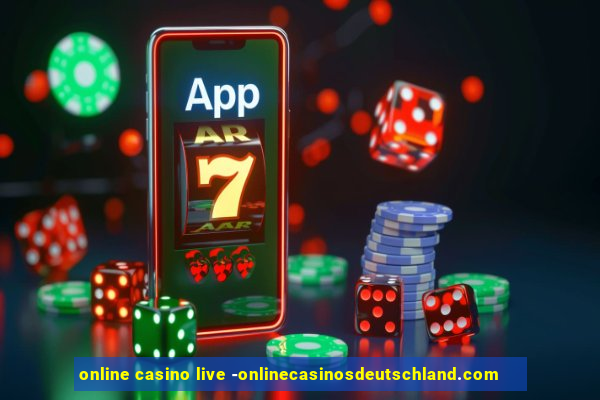 online casino live -onlinecasinosdeutschland.com