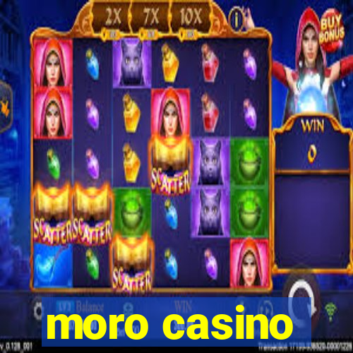 moro casino