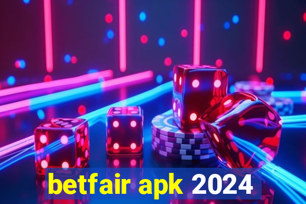 betfair apk 2024