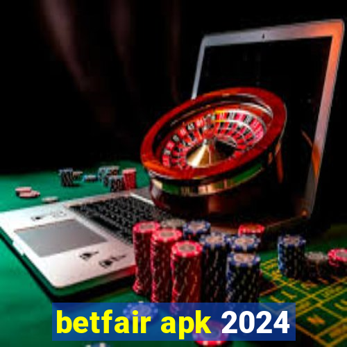 betfair apk 2024