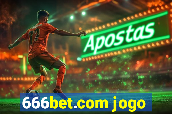 666bet.com jogo