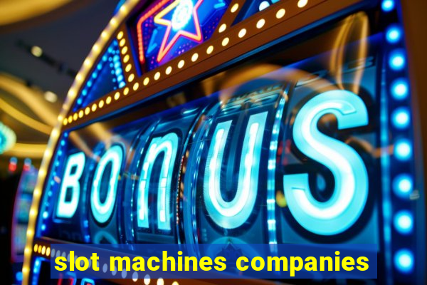 slot machines companies