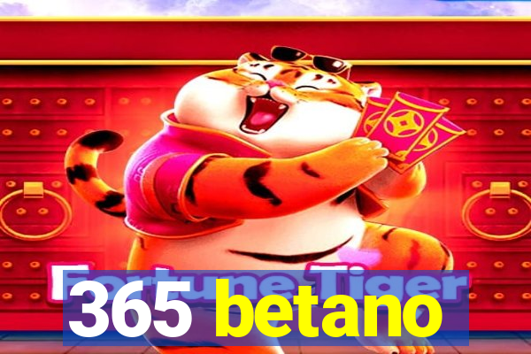 365 betano