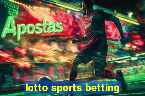 lotto sports betting