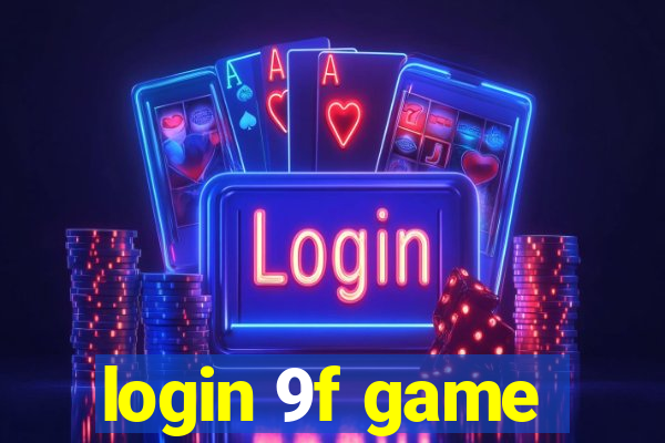 login 9f game