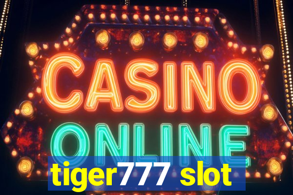 tiger777 slot