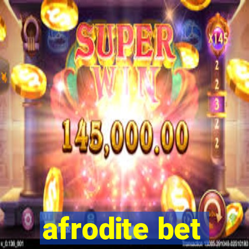 afrodite bet