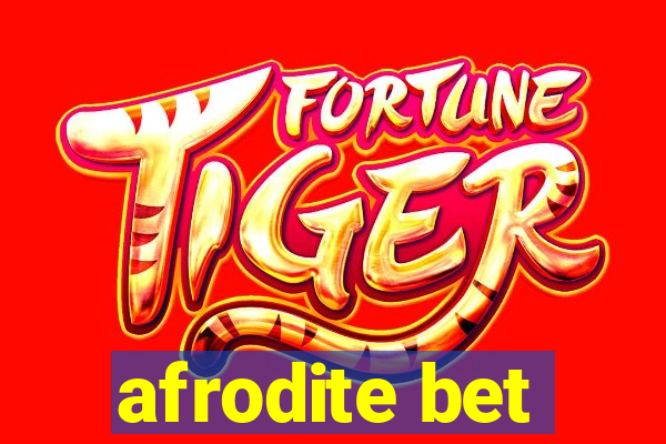 afrodite bet