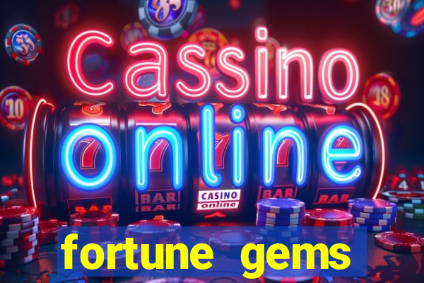 fortune gems slot-tada jogos