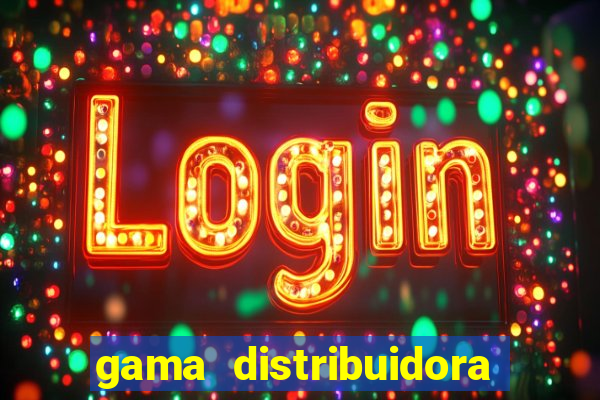 gama distribuidora pedido eletrônico