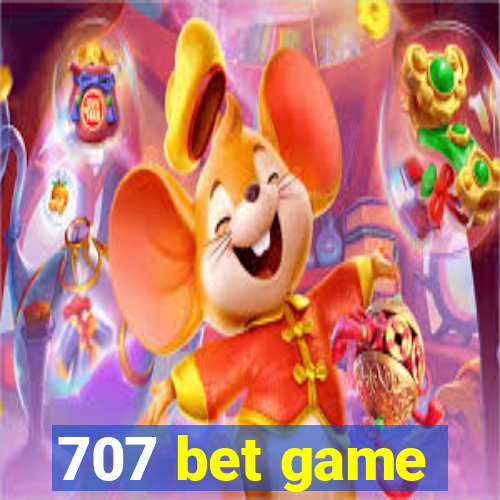 707 bet game