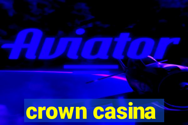 crown casina