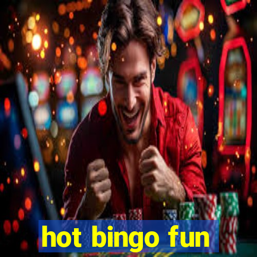 hot bingo fun