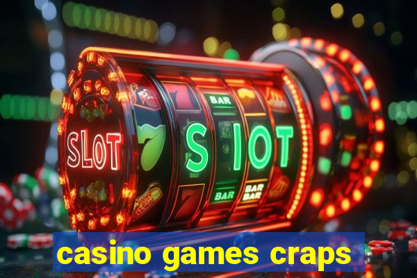 casino games craps