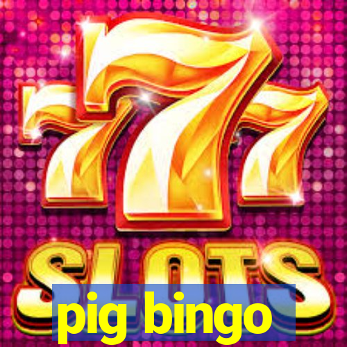 pig bingo