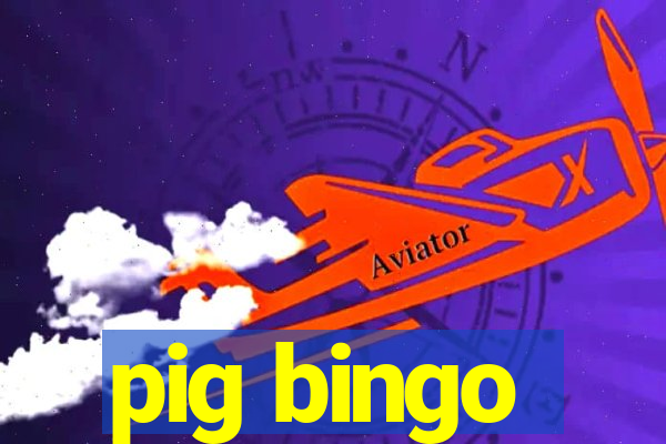 pig bingo