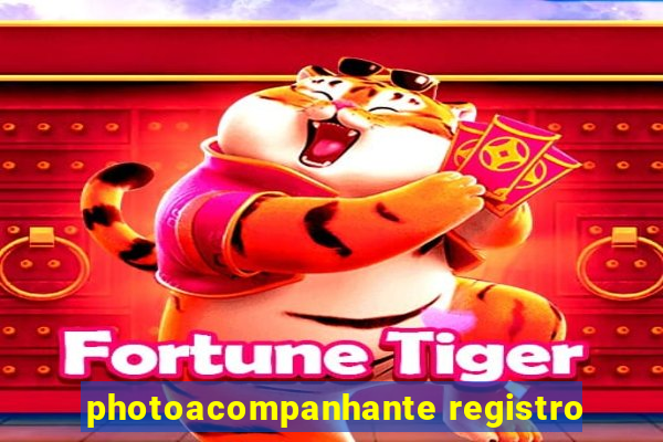 photoacompanhante registro