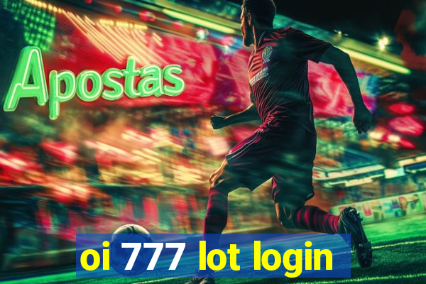 oi 777 lot login