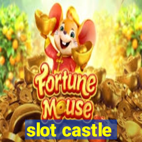 slot castle