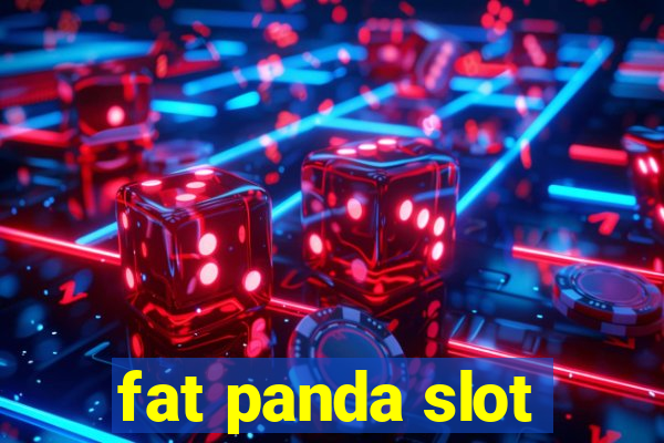 fat panda slot