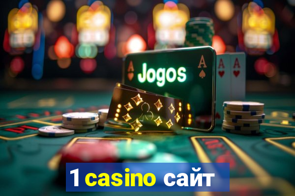 1 casino сайт