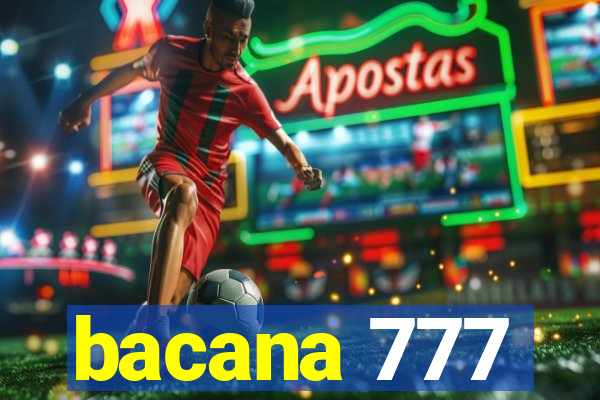 bacana 777