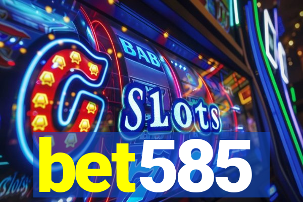 bet585