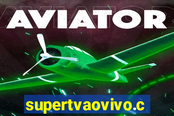 supertvaovivo.com