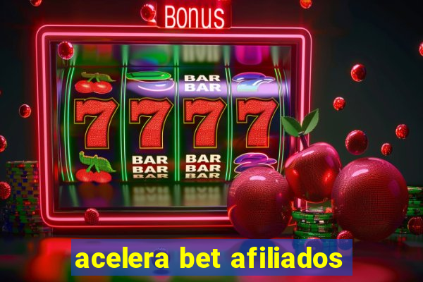 acelera bet afiliados