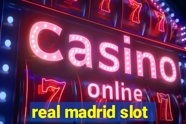 real madrid slot