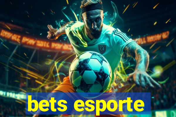 bets esporte