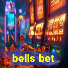 bells bet