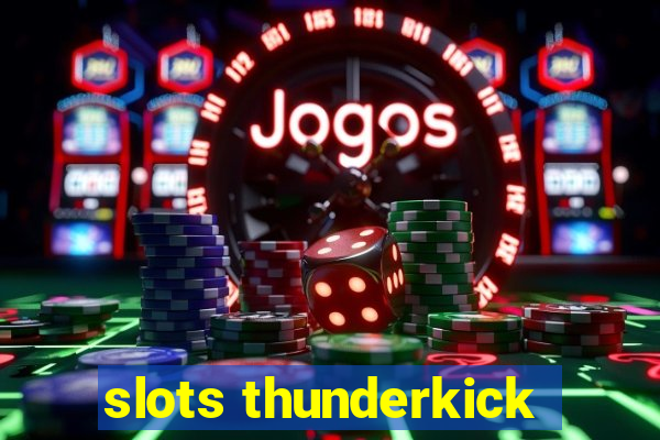 slots thunderkick