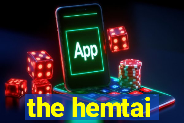 the hemtai