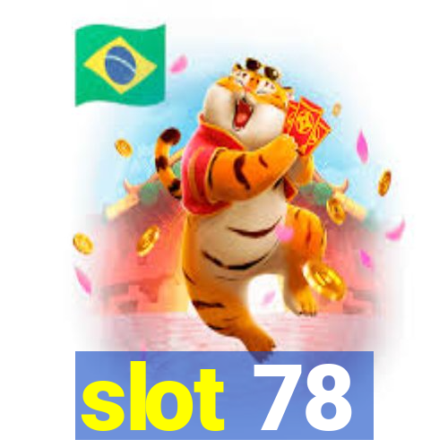 slot 78