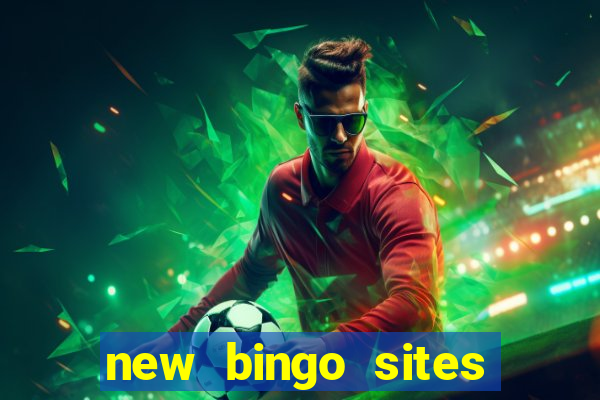 new bingo sites with no deposit