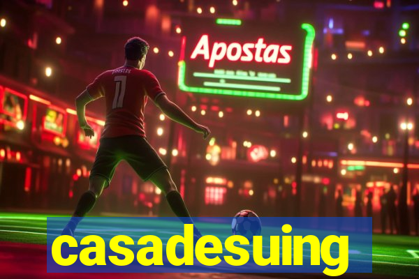 casadesuing