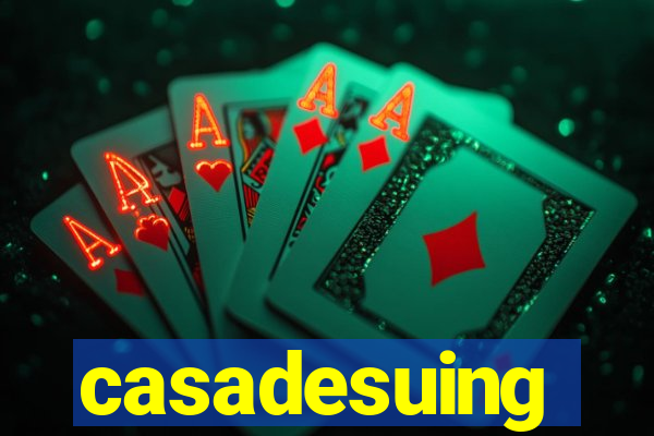 casadesuing