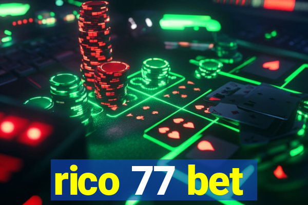 rico 77 bet