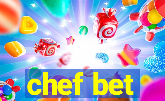 chef bet