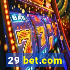 29 bet.com