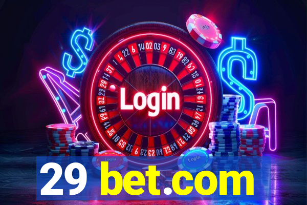 29 bet.com