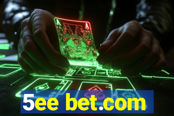 5ee bet.com